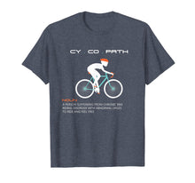 Load image into Gallery viewer, Cycopath tshirt funny bicycle cyclist humor tee MTB Biker
