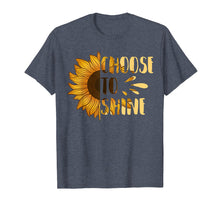 Load image into Gallery viewer, Choose to Shine Sunflower T-Shirt Floral Art Yellow Flower
