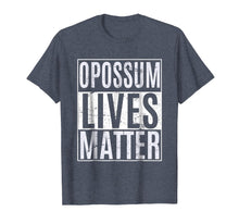 Load image into Gallery viewer, Opossum Lives Matter Vegan Vegetarian Protest T-Shirt
