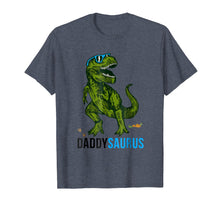 Load image into Gallery viewer, Daddysaurus T Shirt T rex Daddy Saurus-Dad Fathers Day Gift
