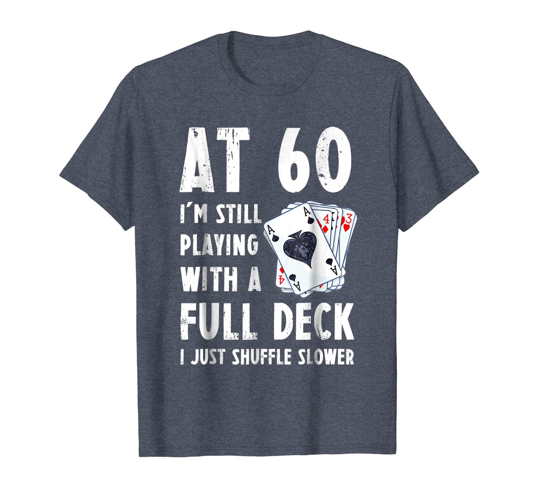 Funny 60th Birthday Gift 60 Year Old Cards T-Shirt