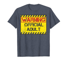 Load image into Gallery viewer, Warning Official Adult Shirt | Cute Turning 18 Birthday Gift
