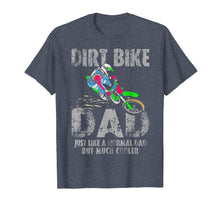 Load image into Gallery viewer, Cool Dirt Bike Dad T-Shirt Father&#39;s Day Gift
