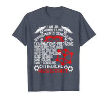 Load image into Gallery viewer, I&#39;m A Medical Assistant T Shirt, Admin Filing T Shirt
