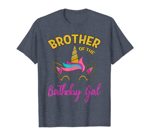 Brother of the Unicorn Birthday Girl T-Shirt Matching Shirt