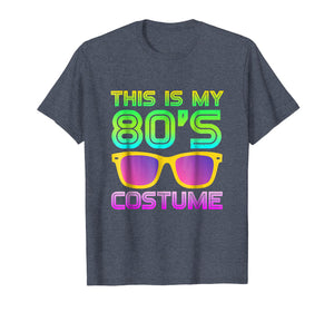 This Is My 80s Costume | Neon 80s Party Wear Outfit T-Shirt