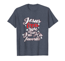 Load image into Gallery viewer, Jesus Loves You But I'm His Favorite Funny Religious T Shirt
