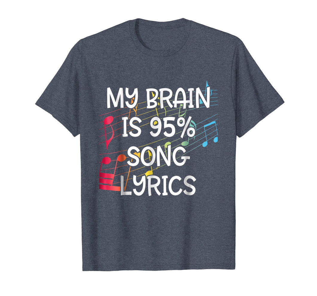 My Brain is 95% Song Lyrics T-Shirt