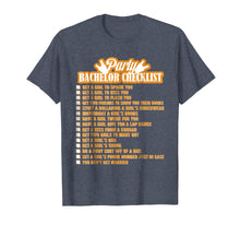 Load image into Gallery viewer, Bachelor Party Checklist T-Shirt Bachelor Party Shirt Funny
