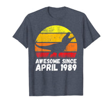 Load image into Gallery viewer, Dinosaur 30th Birthday Awesome Since April 1989 T-Shirt
