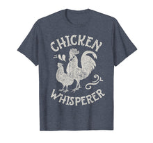 Load image into Gallery viewer, Chicken Whisperer T Shirt Funny Farm Poultry Farmer Gifts
