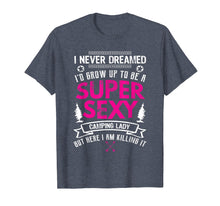 Load image into Gallery viewer, Funny Super Sexy Camping Lady T-Shirt for Women
