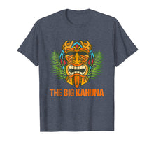 Load image into Gallery viewer, The Big Kahuna Funny Hawaiian Tiki T-Shirt Dad Boss Gift
