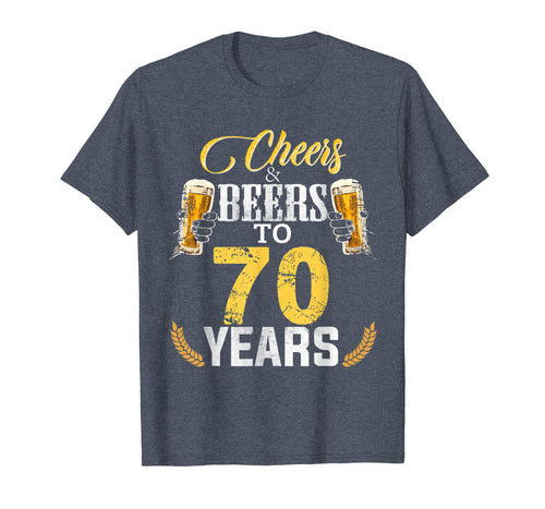 Cheers And Beers To 70 Years Old Bday Gifts Tshirt Men Women