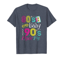 Load image into Gallery viewer, I Love the 80s, 80s Baby 90s Made Me Retro Gift Shirt
