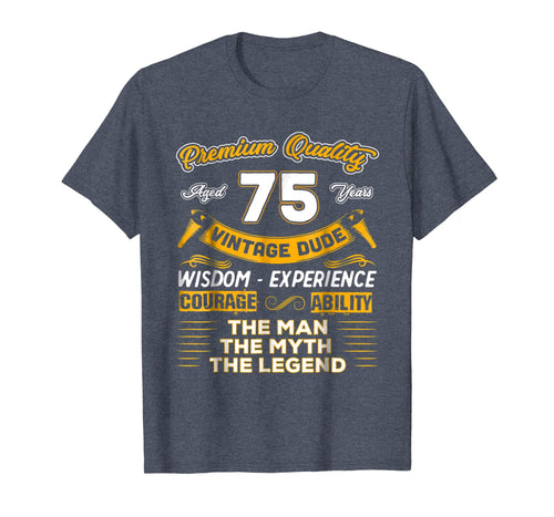 Vintage Dude The Man Myth Legend 75 Yrs 75th Birthday Shirt