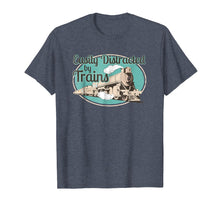 Load image into Gallery viewer, Easily Distracted by Trains Tshirt Funny Train Lover Gifts
