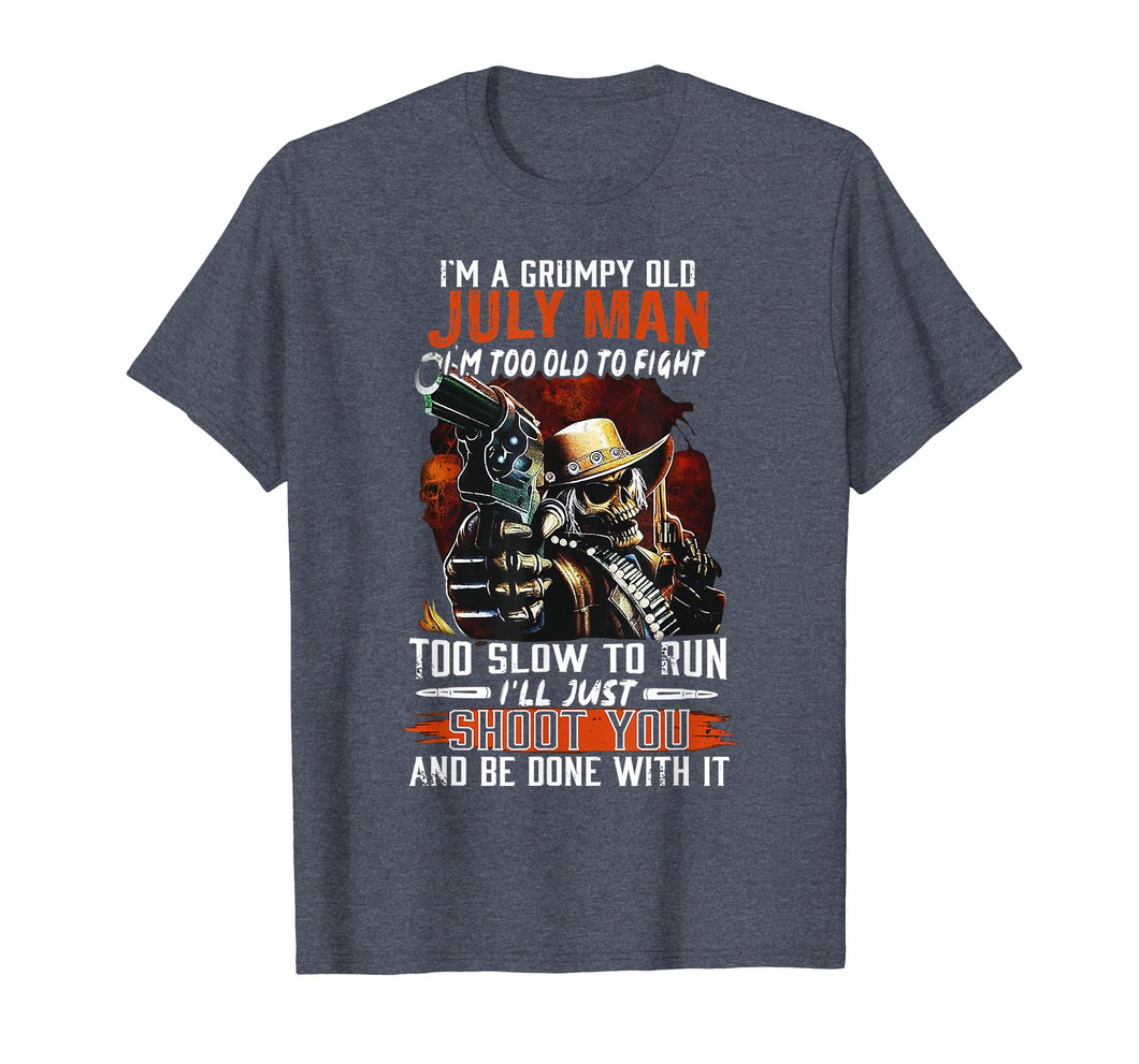 I'm A Grumpy Old July Man T-Shirt