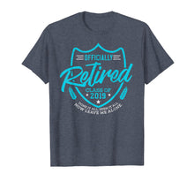 Load image into Gallery viewer, Legend is Retiring 2019 Retired TShirt Funny Retirement Gift
