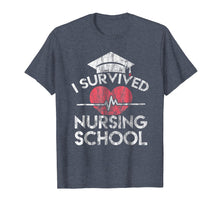 Load image into Gallery viewer, Nurse Graduation T Shirt I Survived Nursing School Tee
