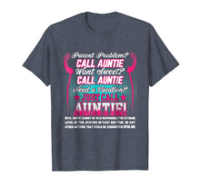Load image into Gallery viewer, Just Call Auntie! Shirt Awesome Aunt Shirt Gift
