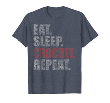Load image into Gallery viewer, Eat Sleep Crochet Repeat Funny Retro T-Shirt
