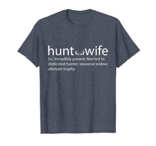 Load image into Gallery viewer, Hunter's wife funny hunting shirt T-Shirt
