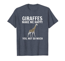 Load image into Gallery viewer, Giraffes Make Me Happy You Not So Much Giraffe Lover T-Shirt-131338
