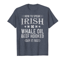 Load image into Gallery viewer, How To Speak Irish - Funny St. Patrick&#39;s Day Gift 2020 T-Shirt-4084692
