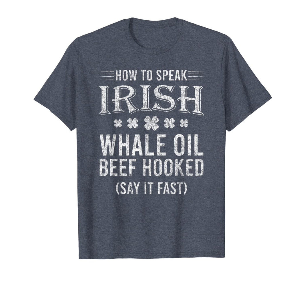 How To Speak Irish - Funny St. Patrick's Day Gift 2020 T-Shirt-4084692