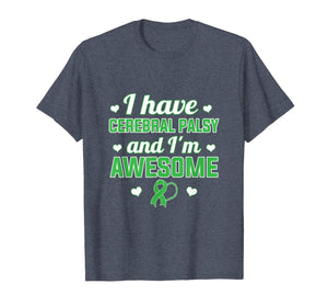 I Have Cerebral Palsy and I'm Awesome Gift T-Shirt-508541