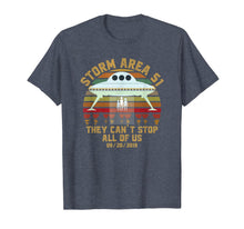 Load image into Gallery viewer, Storm Area 51 They Can't Stop All Of Us (Probably) T-Shirt
