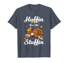 Load image into Gallery viewer, Huffin For The Stuffin Thanksgiving Turkey Trot 5k Race T-Shirt
