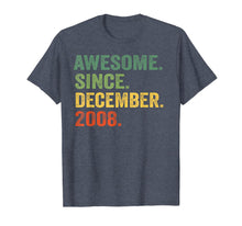 Load image into Gallery viewer, Awesome Since December 2008 11th Birthday 11 Yrs Old T-Shirt
