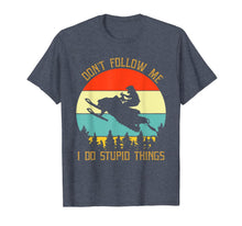 Load image into Gallery viewer, Don't follow me i do stupid things snowmobile T-Shirt-1642198
