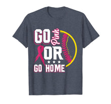 Load image into Gallery viewer, Go Pinkk Or Go Home Breast Cancer Softball T-Shirt
