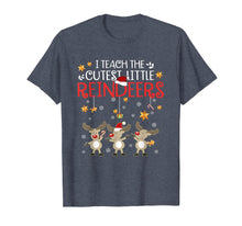 Load image into Gallery viewer, I Teach The Cutest Little Reindeers Christmas Teacher Gift T-Shirt
