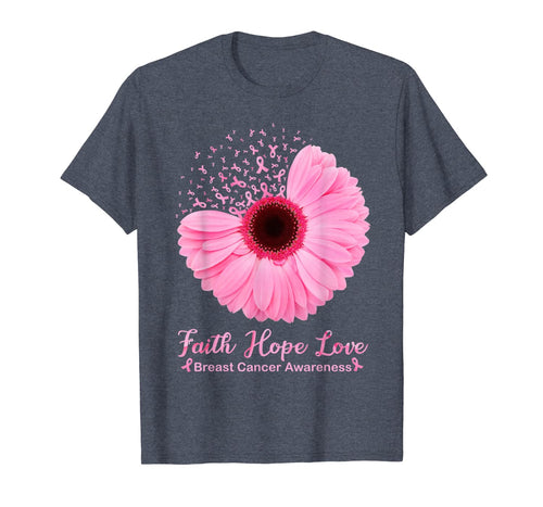 Breast Cancer Awareness Faith Hope Love Daisy Pink flower T-Shirt