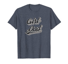 Load image into Gallery viewer, Vintage Girl Dad T-Shirt-185774
