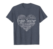 Load image into Gallery viewer, English Teacher T Shirt Full Heart Back To School Shirt
