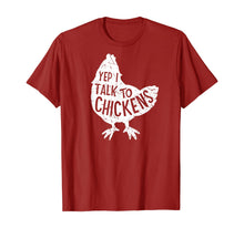 Load image into Gallery viewer, Yep I Talk To Chickens Super Cute Funny Chicken Hens Farm T-Shirt
