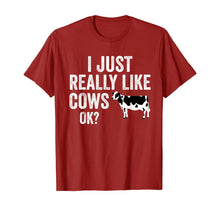 Load image into Gallery viewer, I Just Really Like Cows OK T-Shirt
