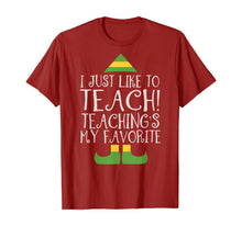 Load image into Gallery viewer, Teacher Elf Christmas Tee I Just Like to Teach T-Shirt
