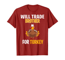Load image into Gallery viewer, Will Trade Brother For Turkey Funny Thanksgiving Gift Kids T-Shirt

