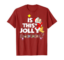 Load image into Gallery viewer, Is This Jolly Enough Grumpy Dwarf Christmas T-Shirt
