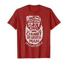 Load image into Gallery viewer, I Hate Being Sexy But I'm A Chubby Bearded Man Funny Beard T-Shirt-182832
