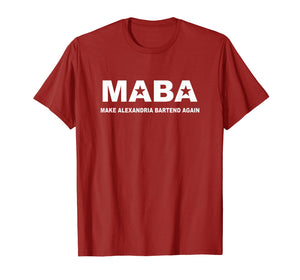 MABA aoc Make Alexandria Bartend Again tshirt for men women