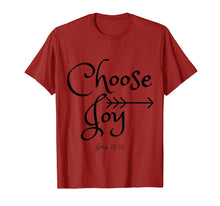 Load image into Gallery viewer, Choose Joy John 15:11 Shirt
