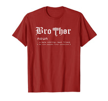 Load image into Gallery viewer, Bro-Thor a male sibling -Funny Big Brother Gift Shirt
