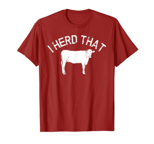 Funny Cow Herd T Shirt Cows Farm Life Herding Animals Meat